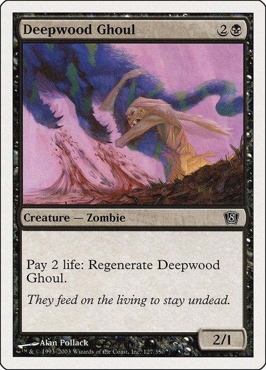 Deepwood Ghoul [8ED - 127]