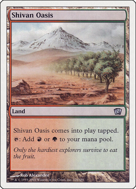 Shivan Oasis [8ED - 326]