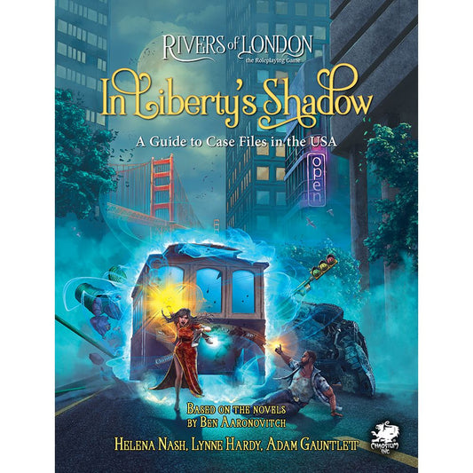 Rivers of London RPG - In Liberty’s Shadow: A Guide to Case Files