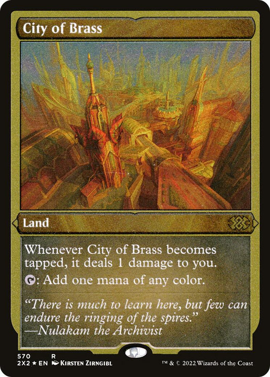 City of Brass (Foil Etched) [2X2 - 570]