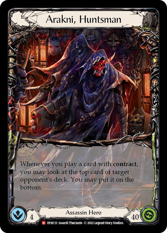 Arakni, Huntsman