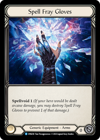 Spell Fray Gloves [DYN238] (Dynasty)  Cold Foil