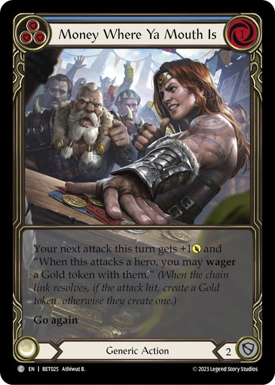 Money Where Ya Mouth Is (Blue)