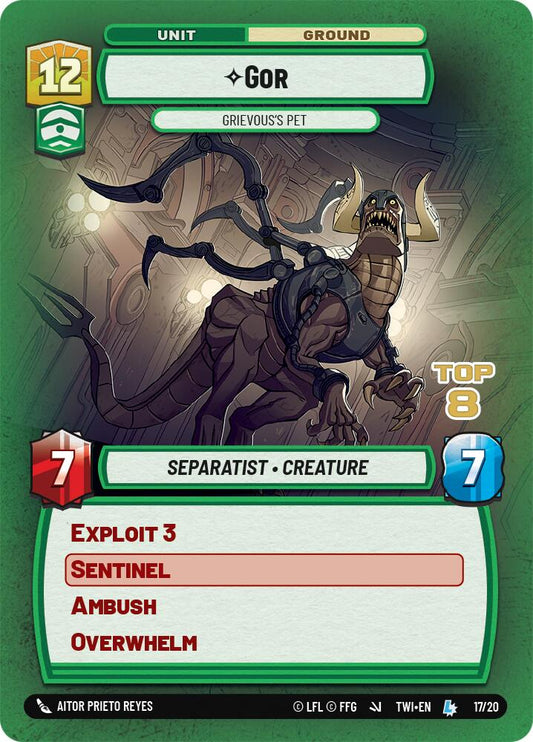 Gor - Grievous's Pet (Top 8)