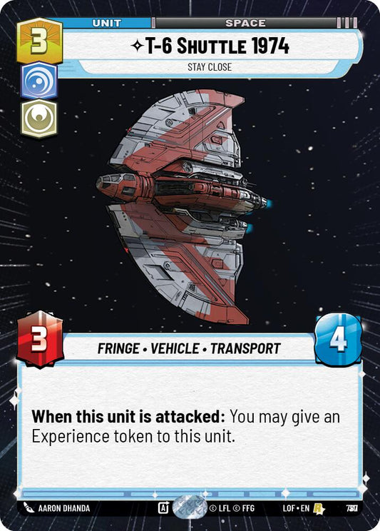 T-6 Shuttle 1974 - Stay Close (Hyperspace Foil)