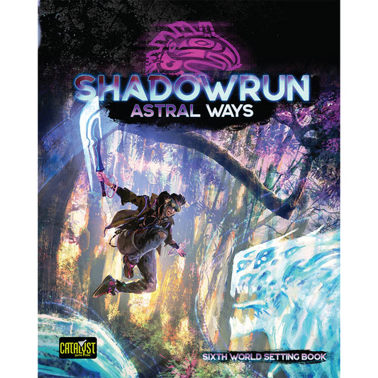 Shadowrun Astral Ways